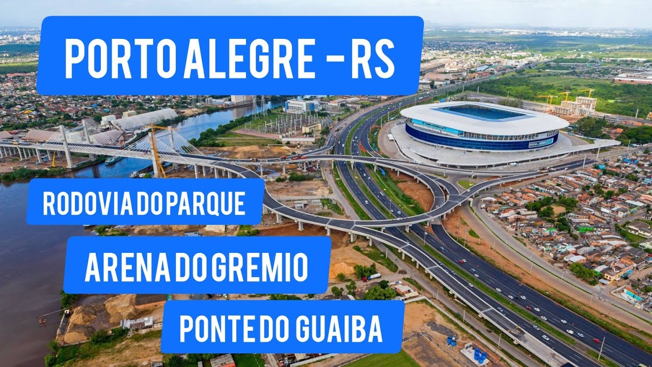 Porto Alegre RS, Rodovia do Parque, Arena do Gr&ecirc;mio e Ponte do Guaiba, com um visual muito lindo.