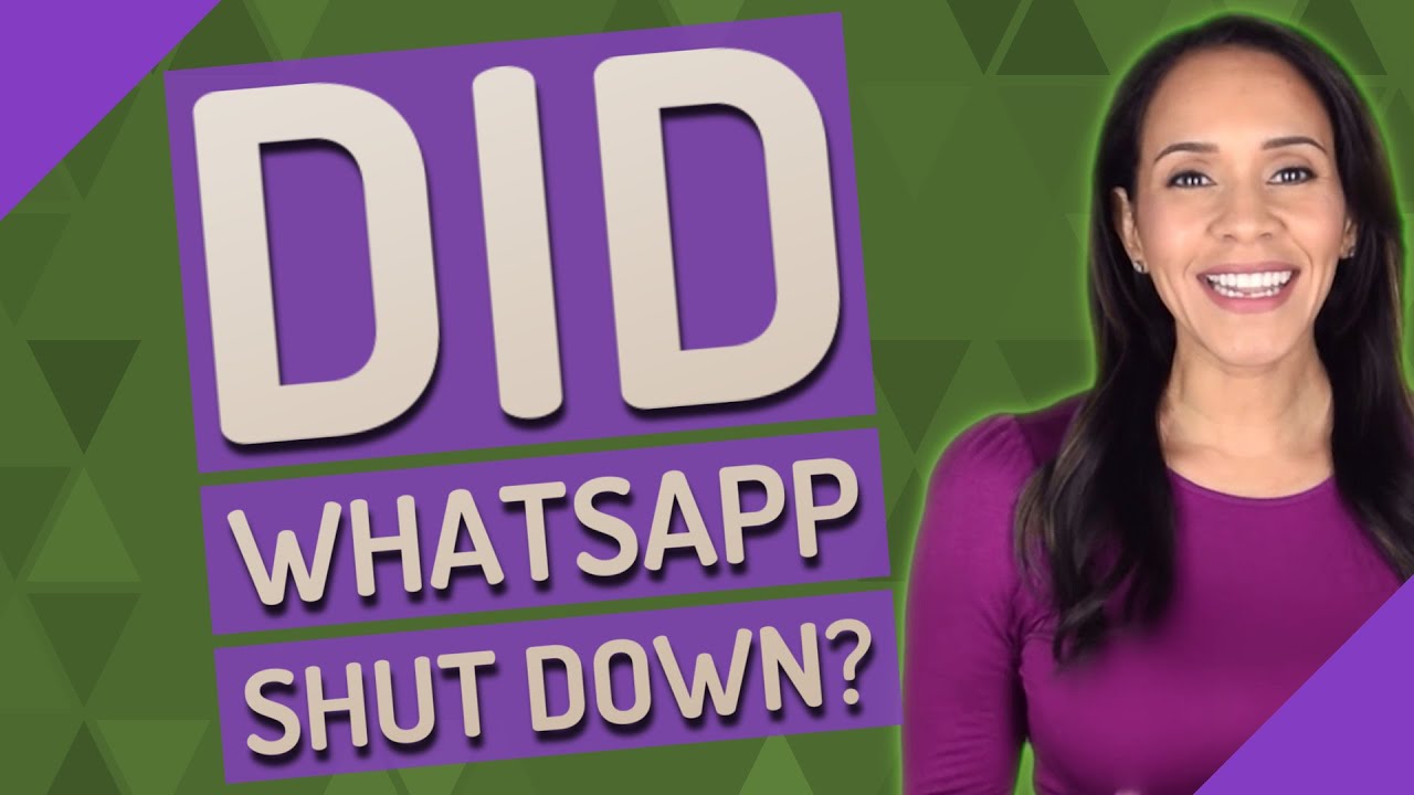 Did WhatsApp shut down?