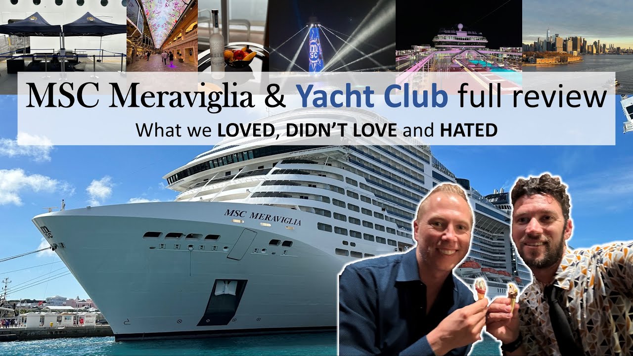Full Review of the MSC Meraviglia and Yacht Club. We tell you what we Loved, Didn't Love, and Hated