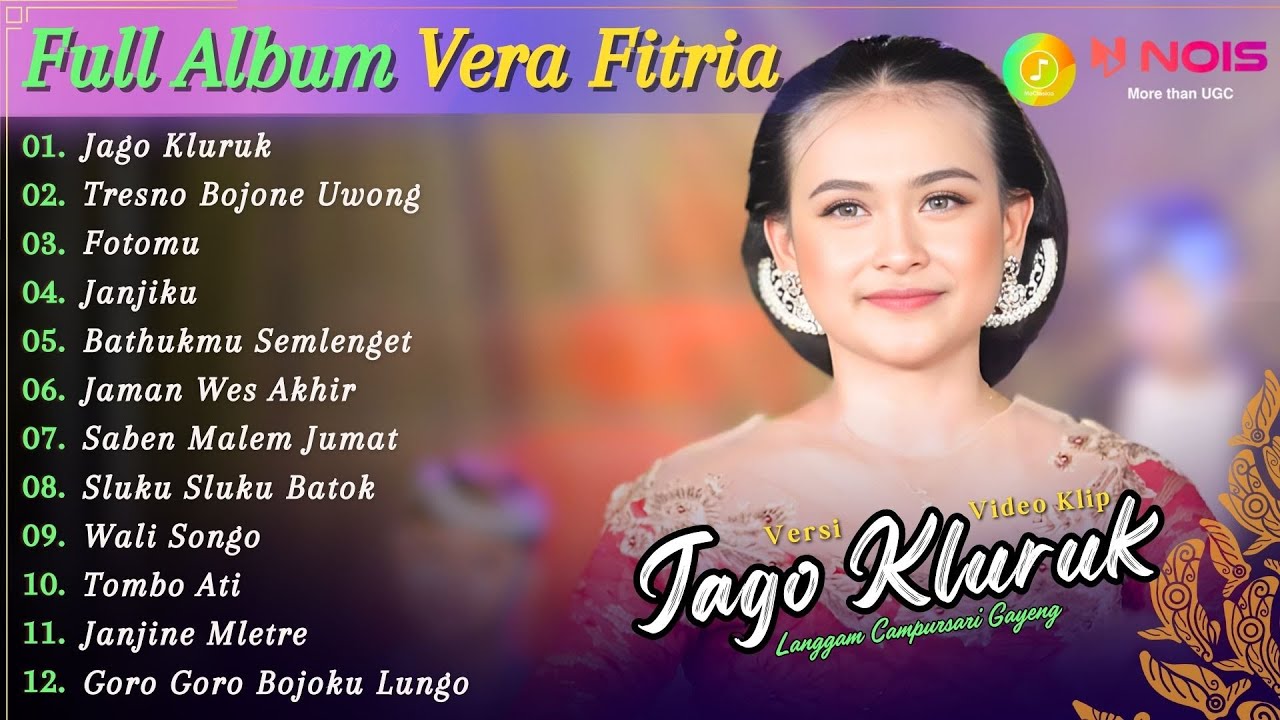 Full Album Campursari Vera Fitria - Jago Kluruk | Kompilasi Video Langgam Campursari Terbaru 2024