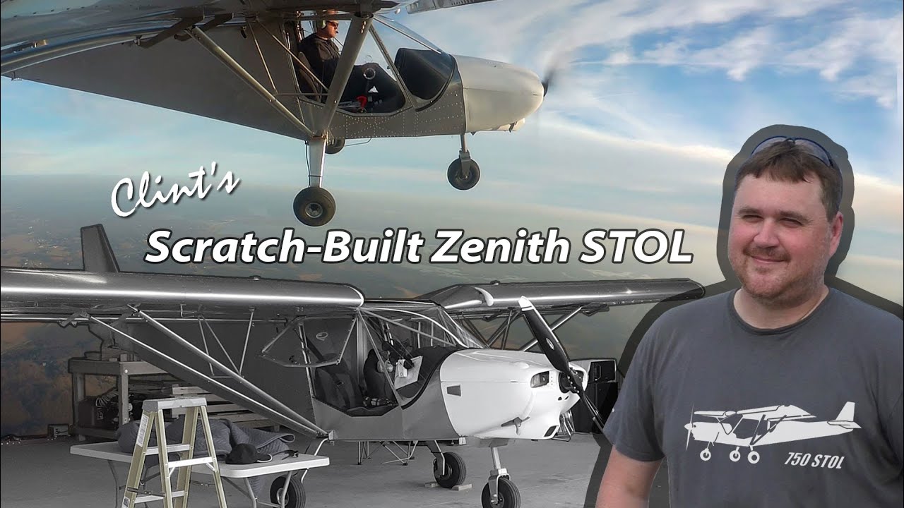 Clint's Plans-Built ZENITH STOL CH 750 Airplane
