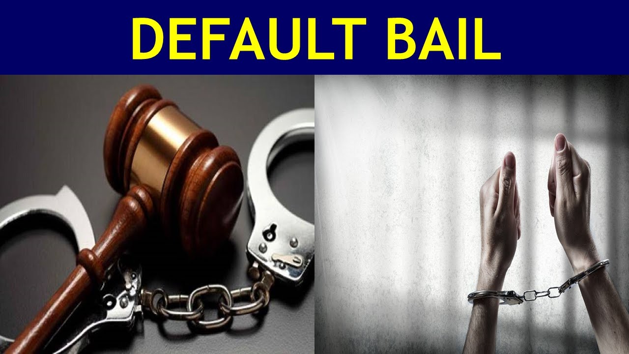 DEFAULT BAIL क्या है और यह कब मिल सकती है || What Is Default Bail ||