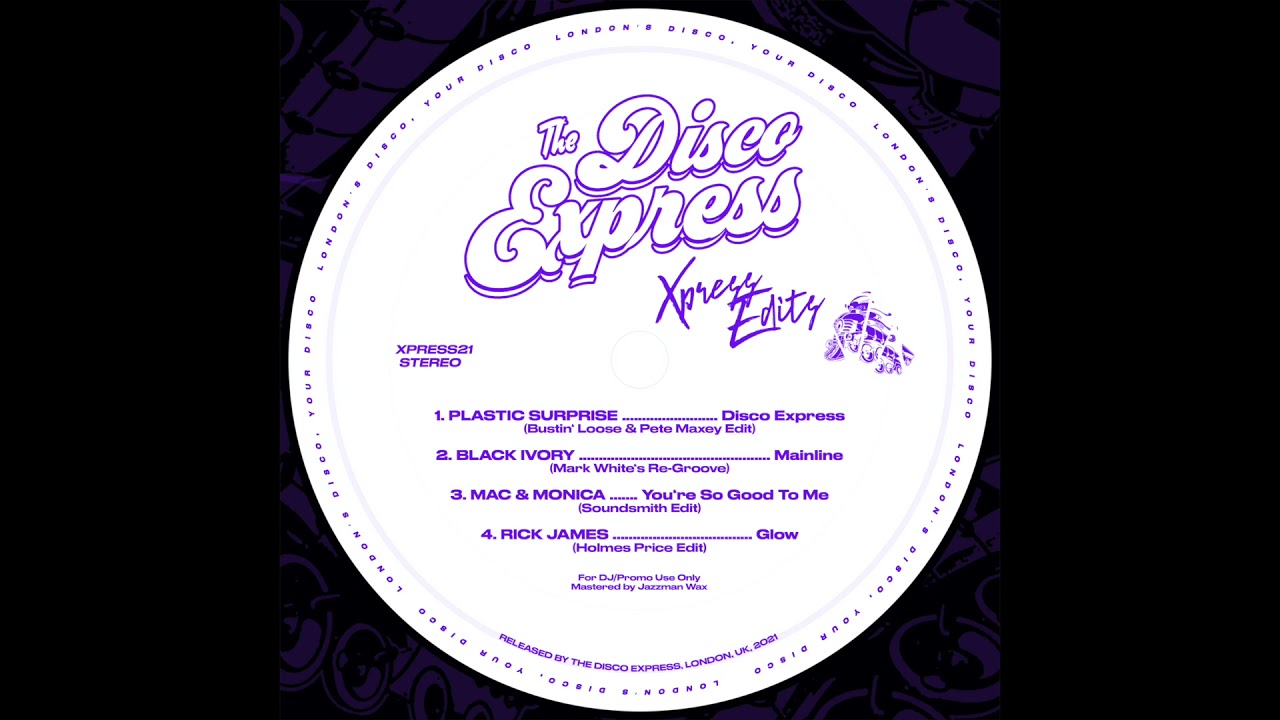 Plastic Surprise - Disco Express (Bustin' Loose & Pete Maxey Edit)