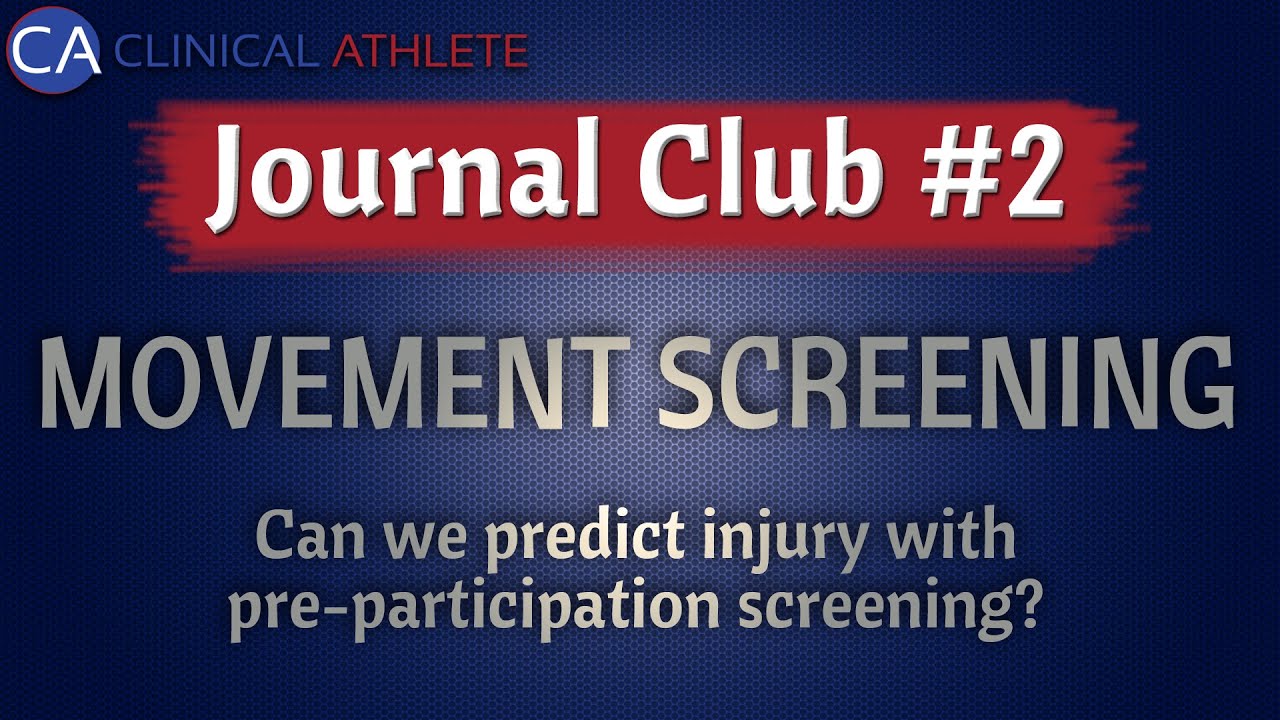 Journal Club #2: Movement Screening