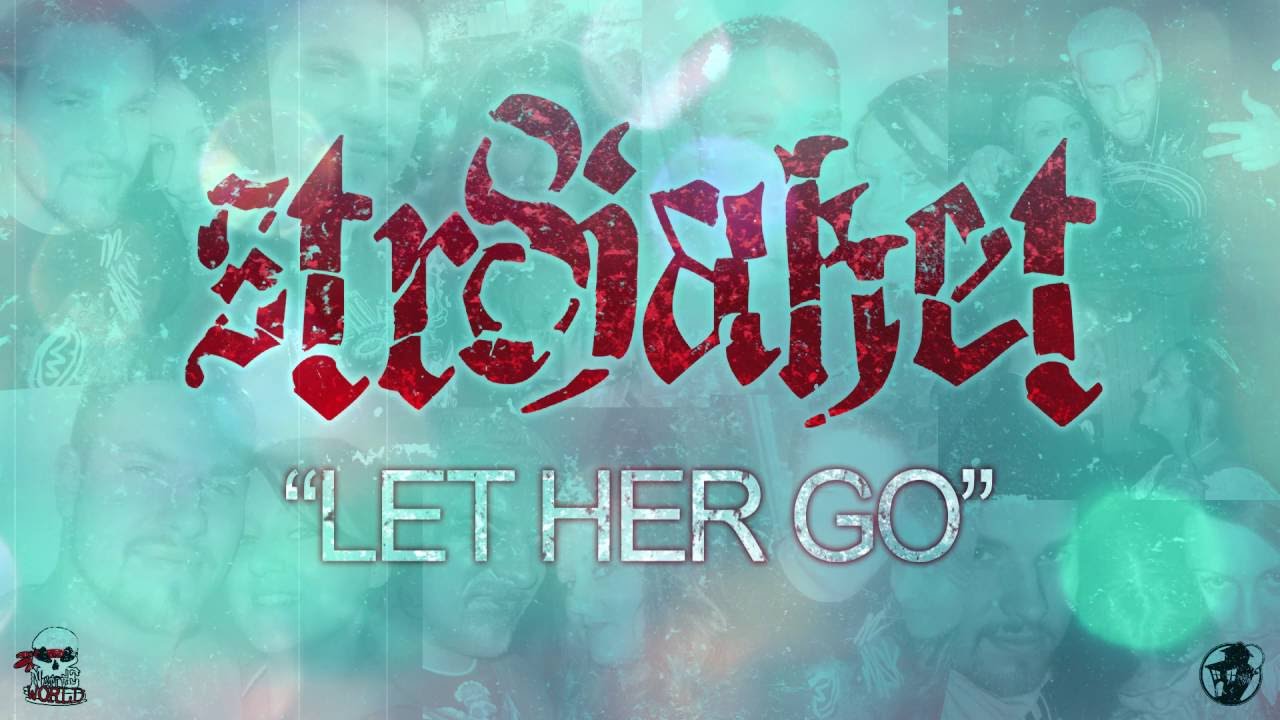 Str8jaket - Let Her Go