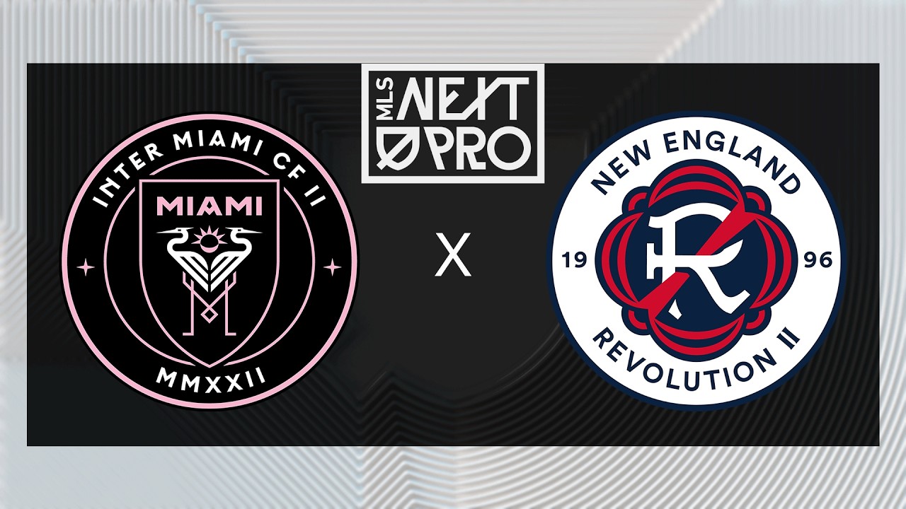 MLS NEXT PRO: Inter Miami CF II vs New England Revolution II | Aug 19, 2026