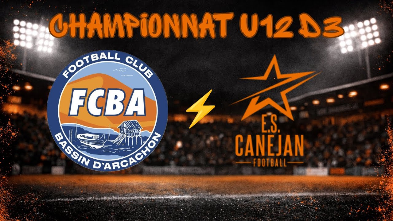 Résumé - U12 FC Bassin d’Arcachon vs ES Canejan