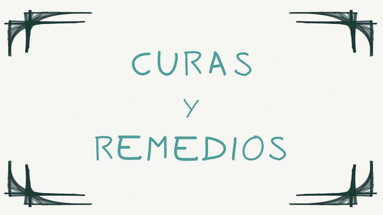 Curas y remedios