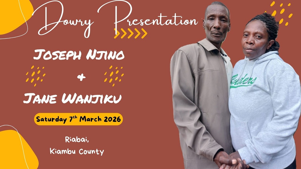 JANE WANJIKU & JOSEPH NJINO DOWRY PRESENTATION