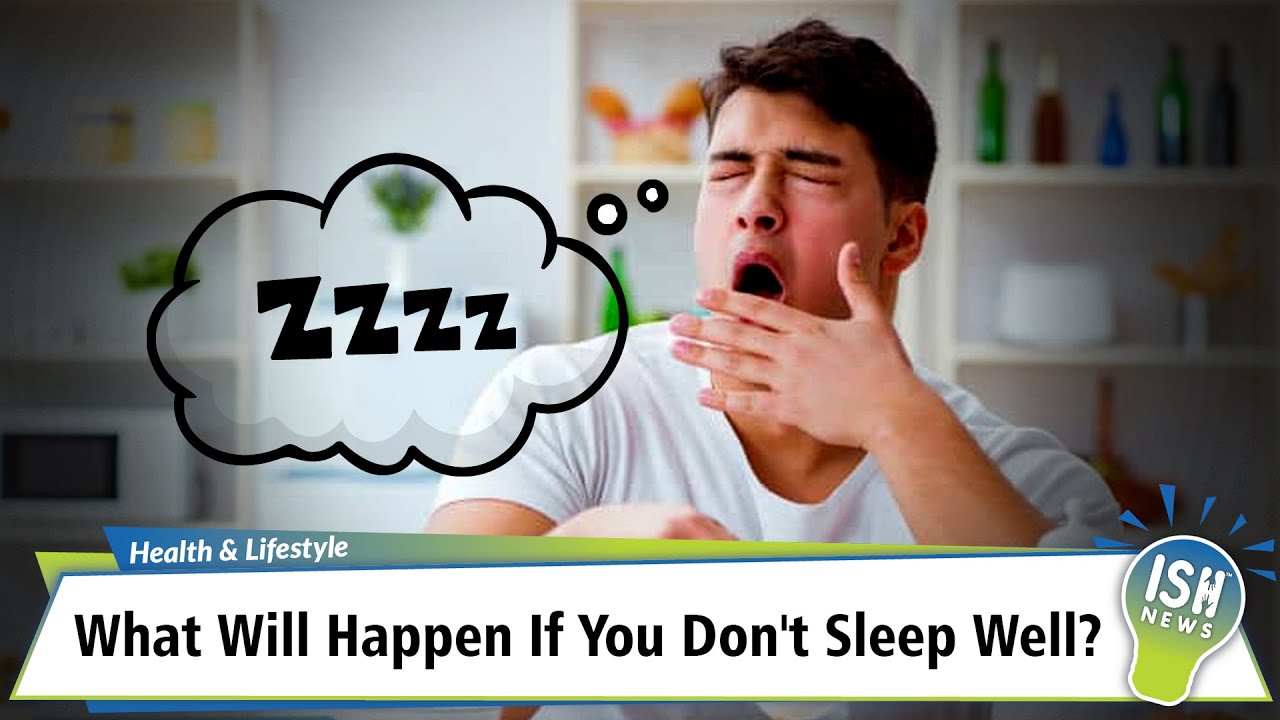 What Will Happen If You Don't Sleep Well?