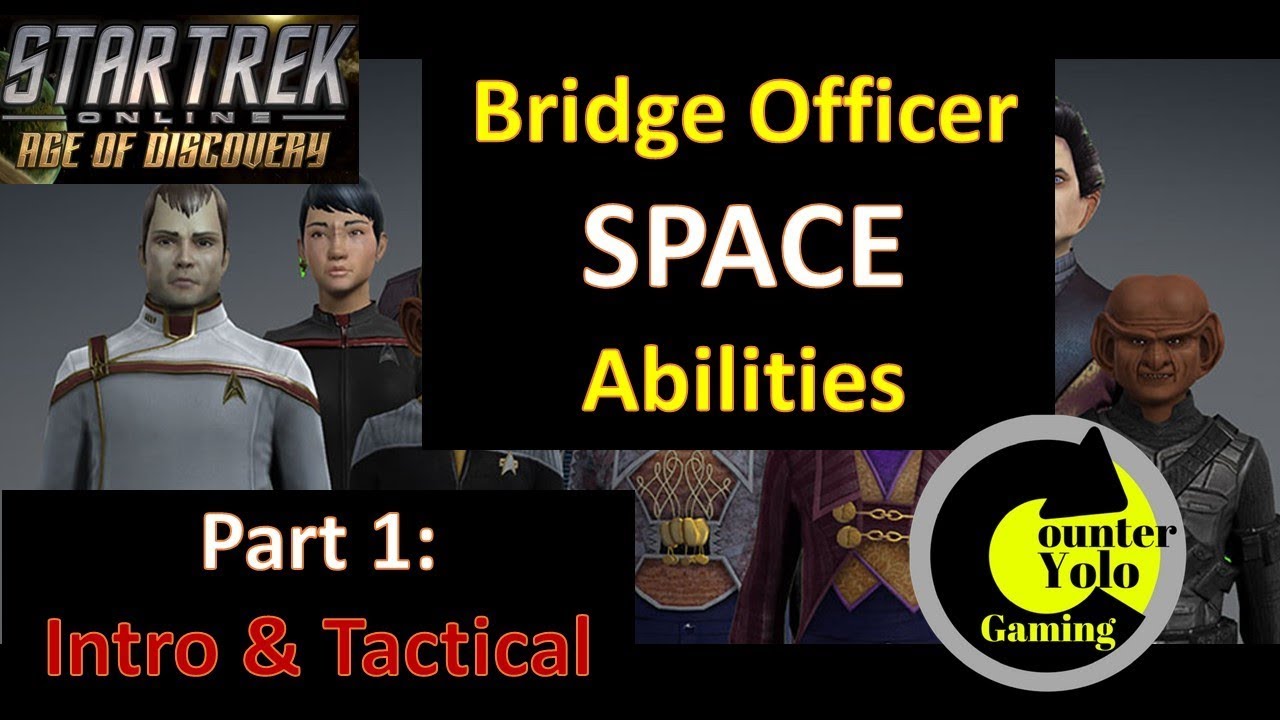 Tactical Bridge Officer Abilities (Space Part 1) | Star Trek Online