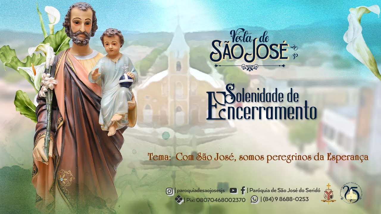 SOLENIDADE DE ENCERRAMENTO | JUBILEU PAROQUIAL 25 ANOS  | FESTA DE SÃO JOSÉ 2025