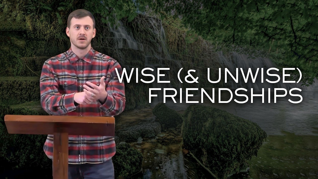 Friendship (Proverbs - Part 9)