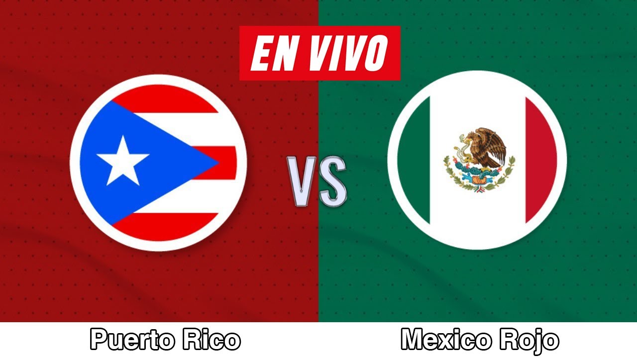 Mexico Rojo VS Puerto Rico EN VIVO HD | Serie del Caribe 2026 | Mexico Rojo EN VIVO