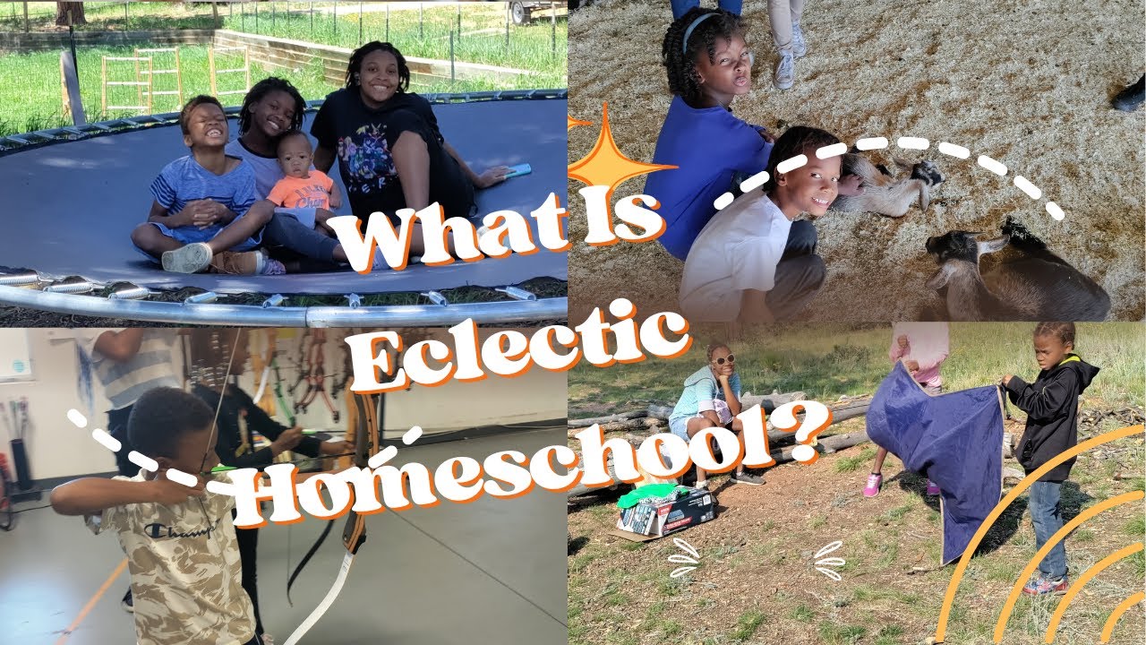What Is Eclectic Homeschooling?