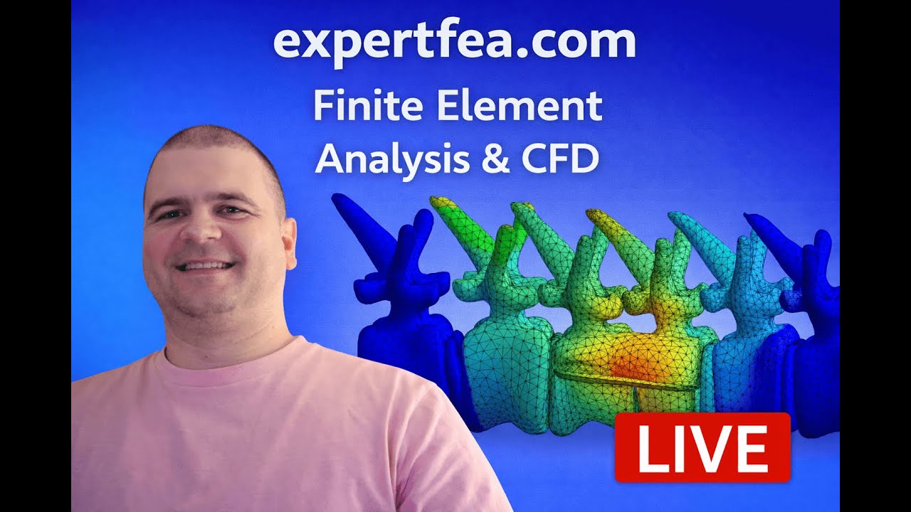 LIVE Stream 12 - FEA simulations of spine vertebrae and disc implant using ANSYS Workbench
