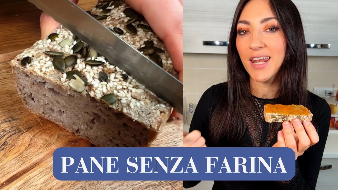 PANE SENZA FARINA - (ricetta SENZA GLUTINE)
