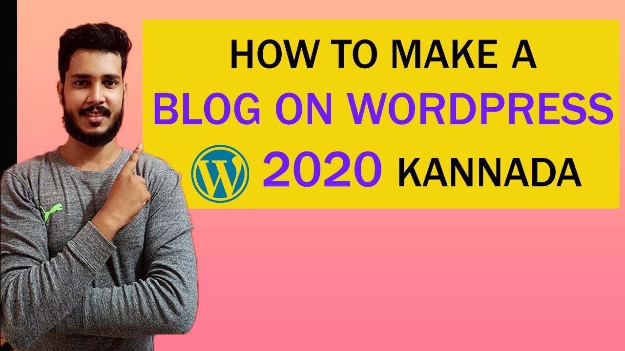 How To Make A WordPress Blog 2020 [For Beginners] | Kannada | Create a blog in 10 minutes | lesson 6