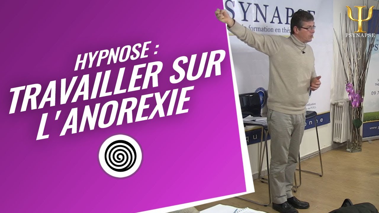 Formation Hypnose : Comment travailler sur l'anorexie ?