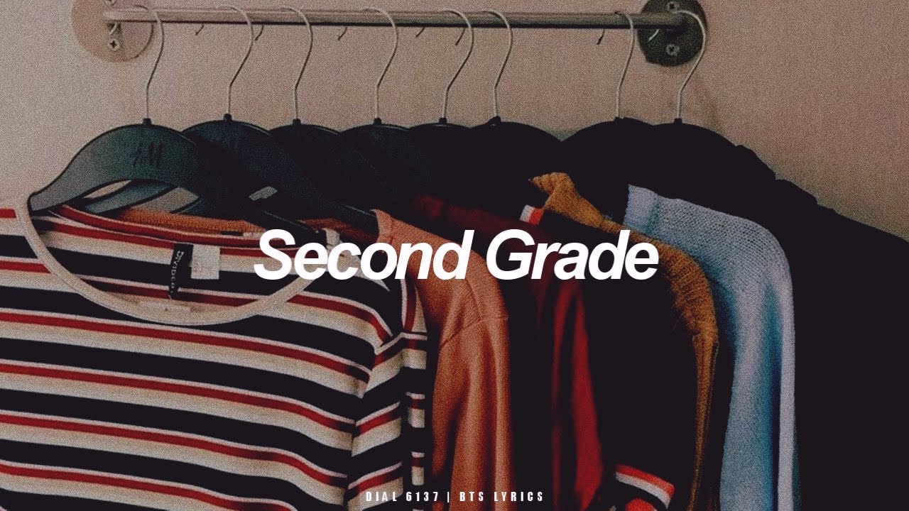 Second Grade | BTS (방탄소년단) English Lyrics