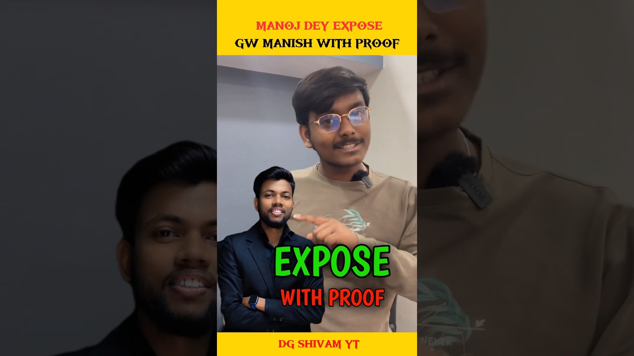 Manoj Dey Expose GW MANISH With Proof|| #youtubeshorts #shortvideo #manojdey #gwmanish