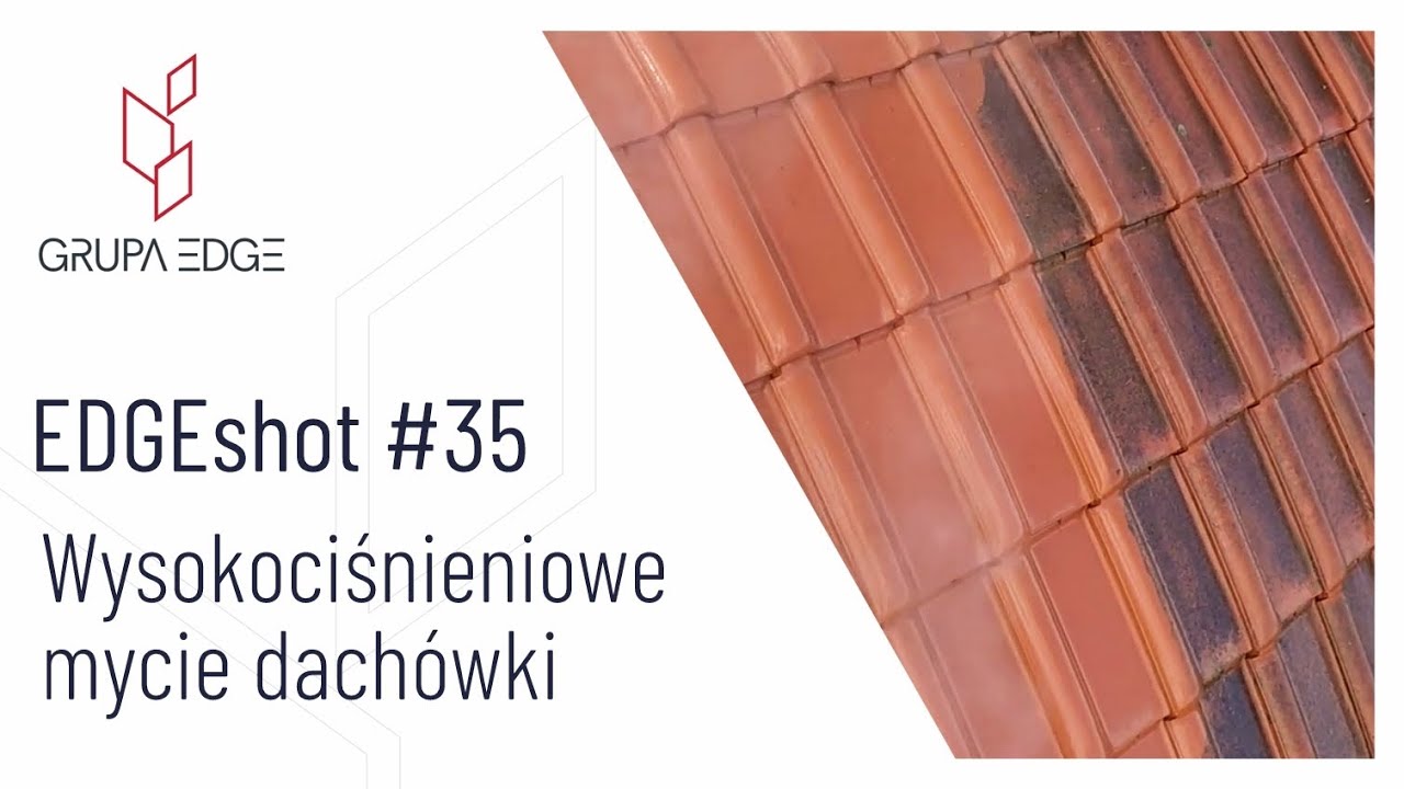 Czyszczenie dach&oacute;wki Krak&oacute;w Małopolska | czysteotoczenie.pl | Grupa Edge