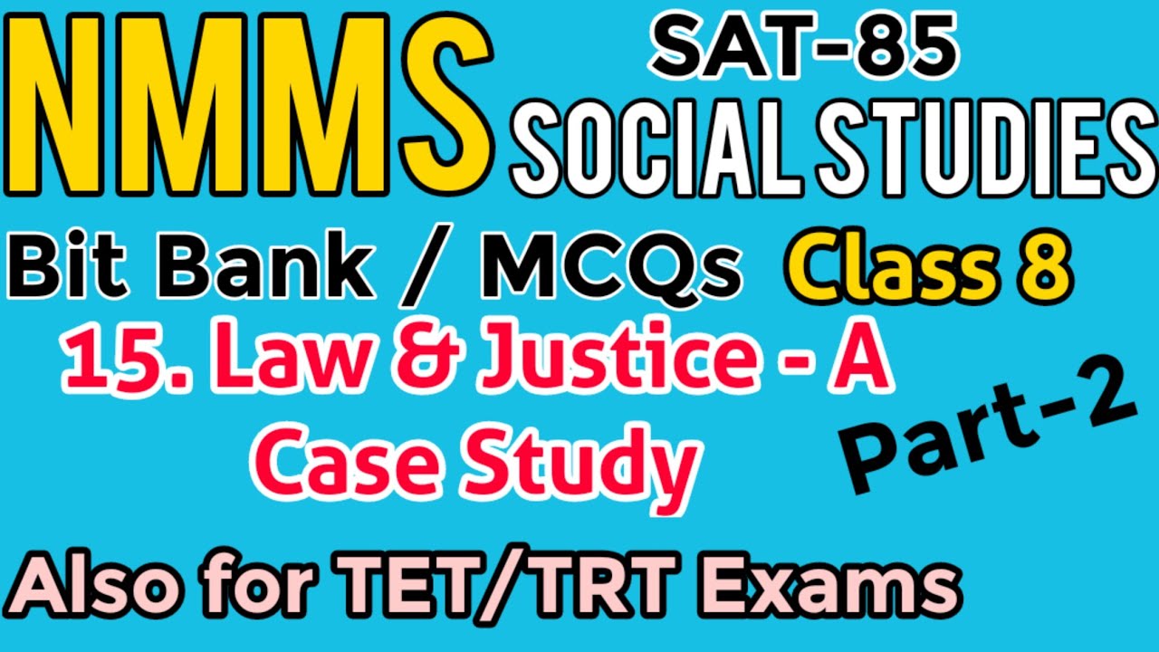 NMMS Exam MCQs || Social Studies || 15. Law & Justice - A Case Study Part-2 | 8th Class