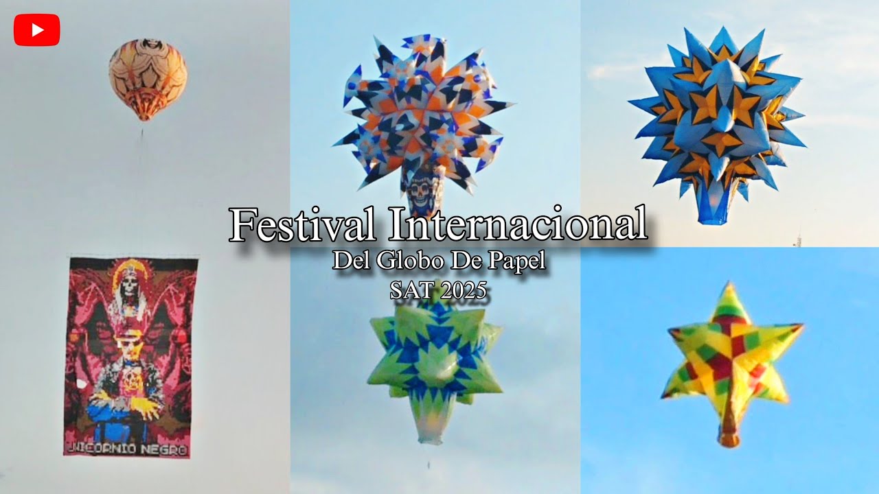 Festival Internacional Del Globo De Papel SAN ANDRÉS TUXTLA VER 2025 🇲🇽✨️  [ 1er Dia ] #suscribete 