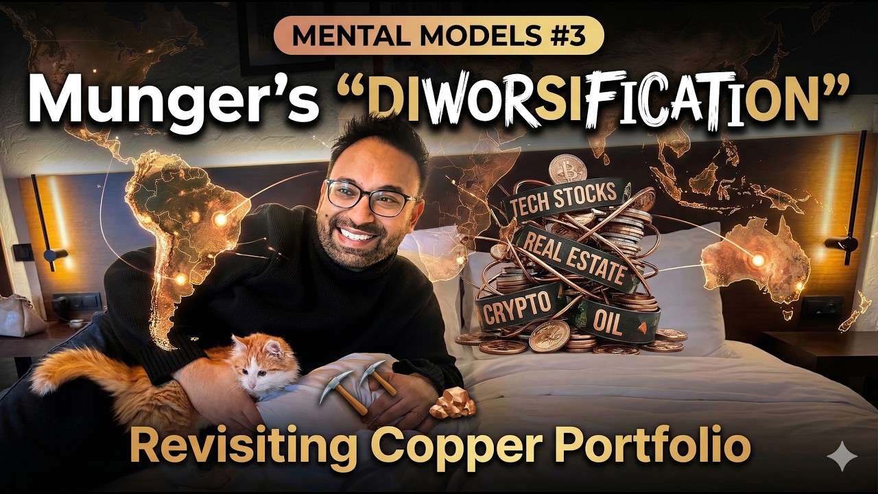 Investment Mental Models #3: Munger’s “DIWORSIFICATION” | Revisiting Copper Portfolio