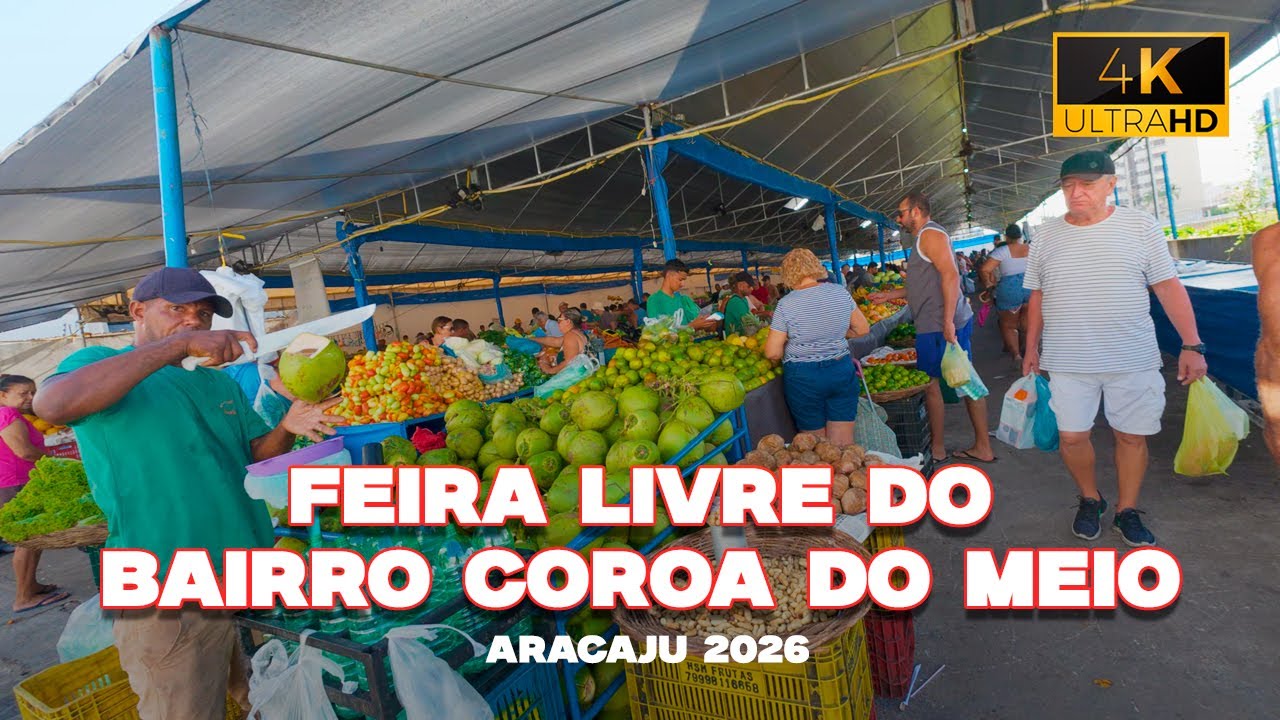 ARACAJU 4K - Caminhando pela FEIRA LIVRE do Bairro Coroa do Meio