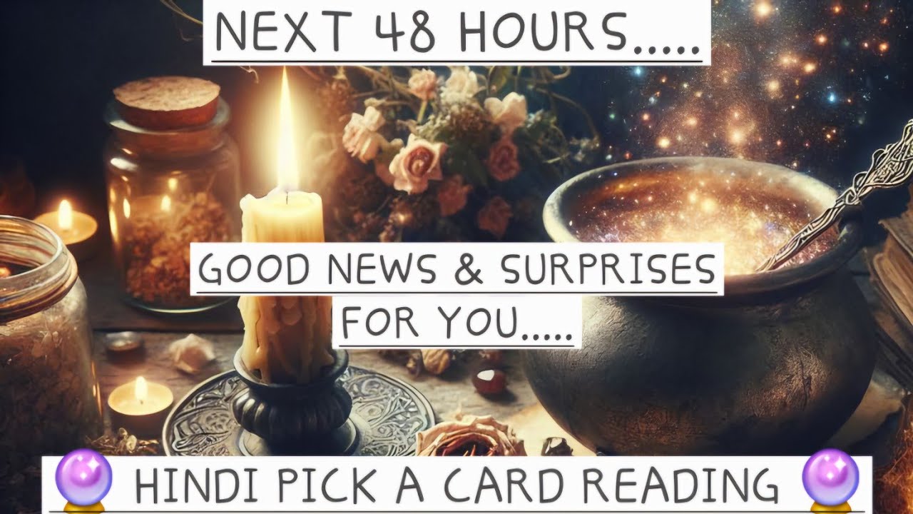 Next 48 Hours🤔 Kya change hoga apki life mai??🌞 Hindi Pick a Card Tarot Reading ✨ Timeless ✨✨