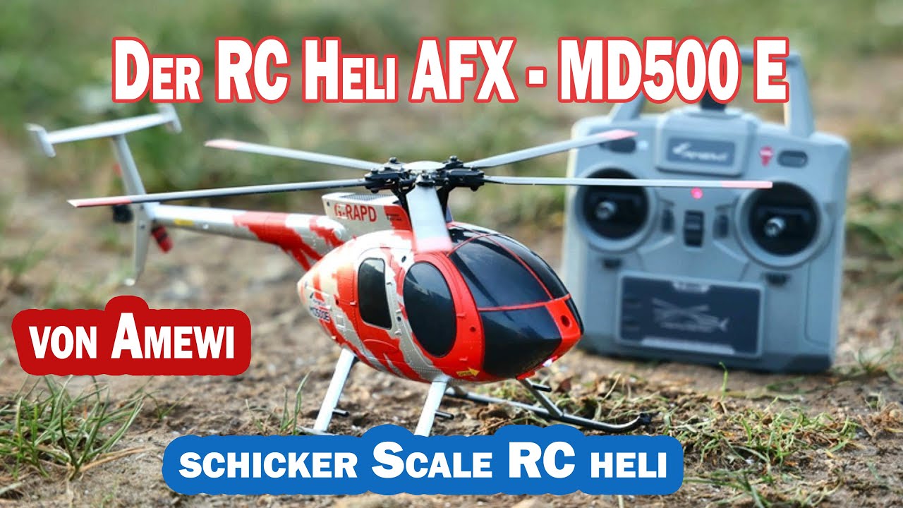 Der RC Hubschrauber Amewi AFX MD500  - mit grandioser Rumpfbemalung - Wahnsinn wie der aussieht!