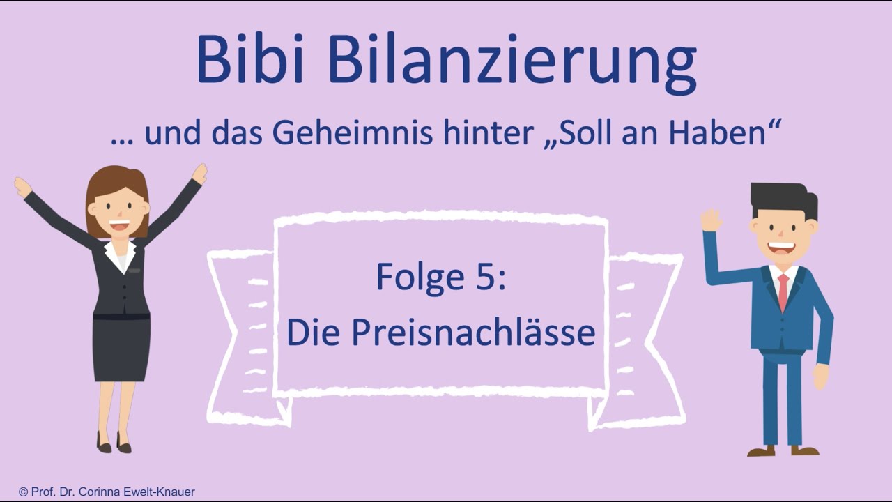 S1 | E5 | Preisnachlässe: Buchen von Rabatten, Kundenbonus, Skonto einfach erklärt mit Beispielen