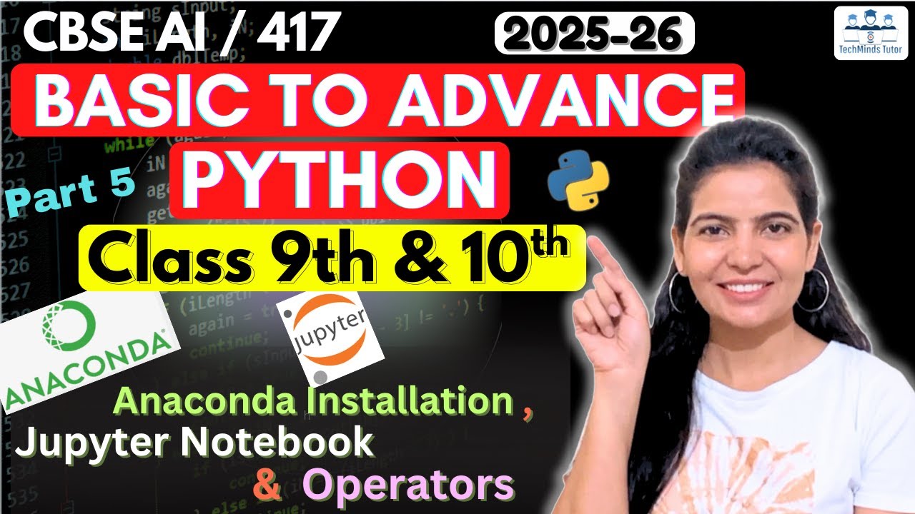 CBSE |Class 9th and 10th | Basic to Advance Python | PRACTICAL 5 | conda Jupyter Notebook| Operators
