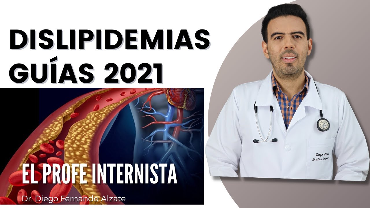 Dislipidemias guía 2021, Americana y Europea