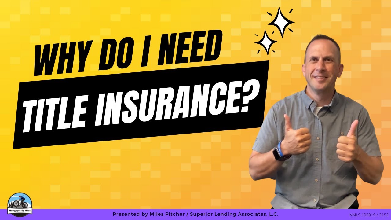 Why Do I Need Title Insurance? 🙋‍♂️