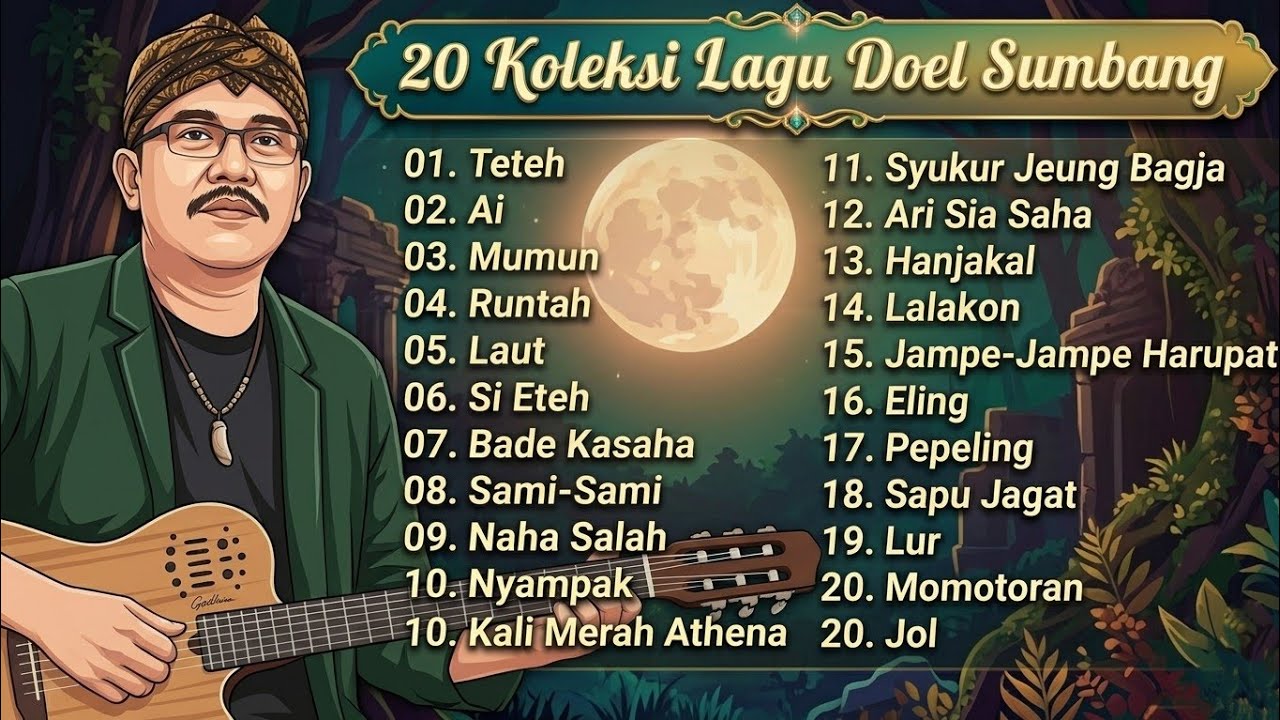 DOEL SUMBANG – FULL ALBUM KOLEKSI | Lagu Sunda Legendaris Paling Populer