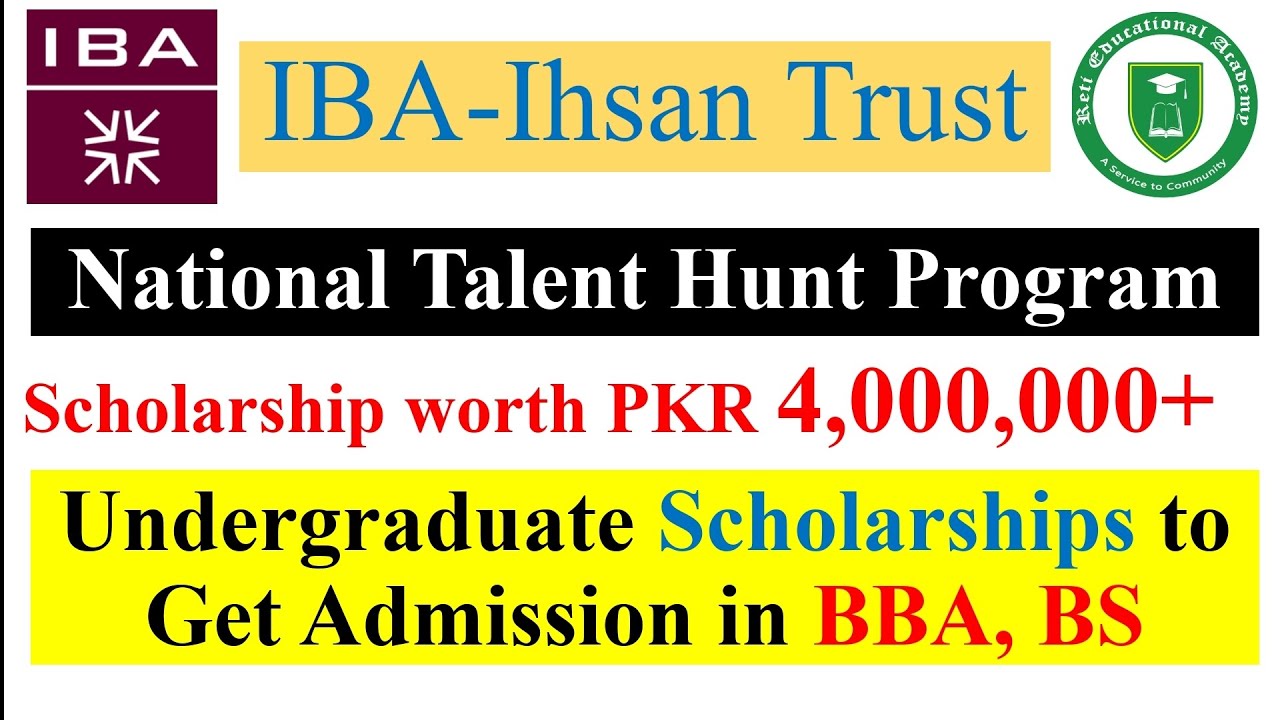 IBA Karachi NTHP 2024 | IBA National Talent Hunt Program 2024 Complete Details| IBA-Ihsan Trust NTHP