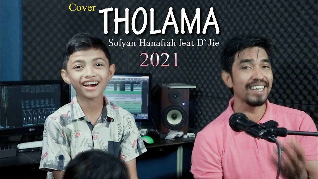 THOLAMA - Sofyan feat Al Hafizhi | cover song