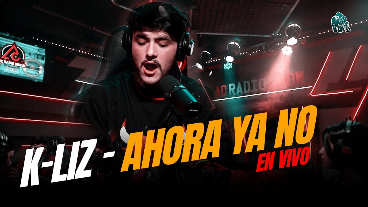 K-LIZ - AHORA YA NO |EN VIVO|