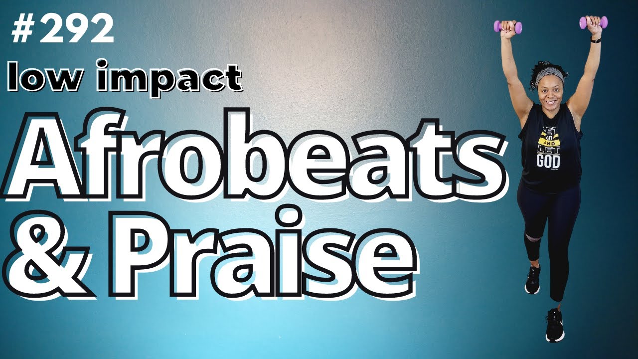 Gospel Afrobeats Workout #292 | Low Impact for all Fitness Levels