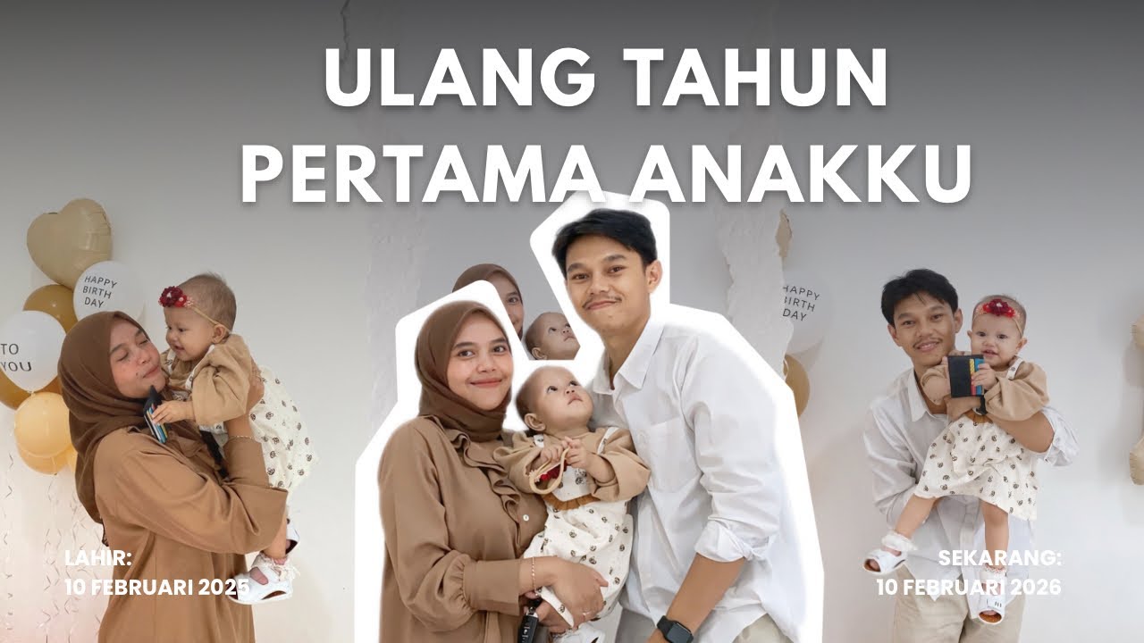 Gak Kerasa…. Ulang Tahun Pertama Anakku 🥹🎂