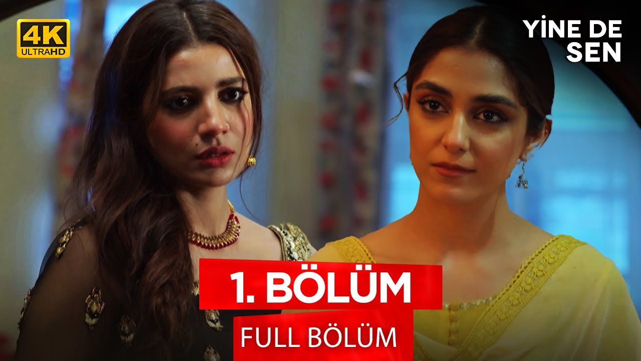 Yine De Sen - Pehli Si Muhabbet | Pakistan Dizisi 1. Bölüm  - 4K Versiyon 💓💫 @kanal7​