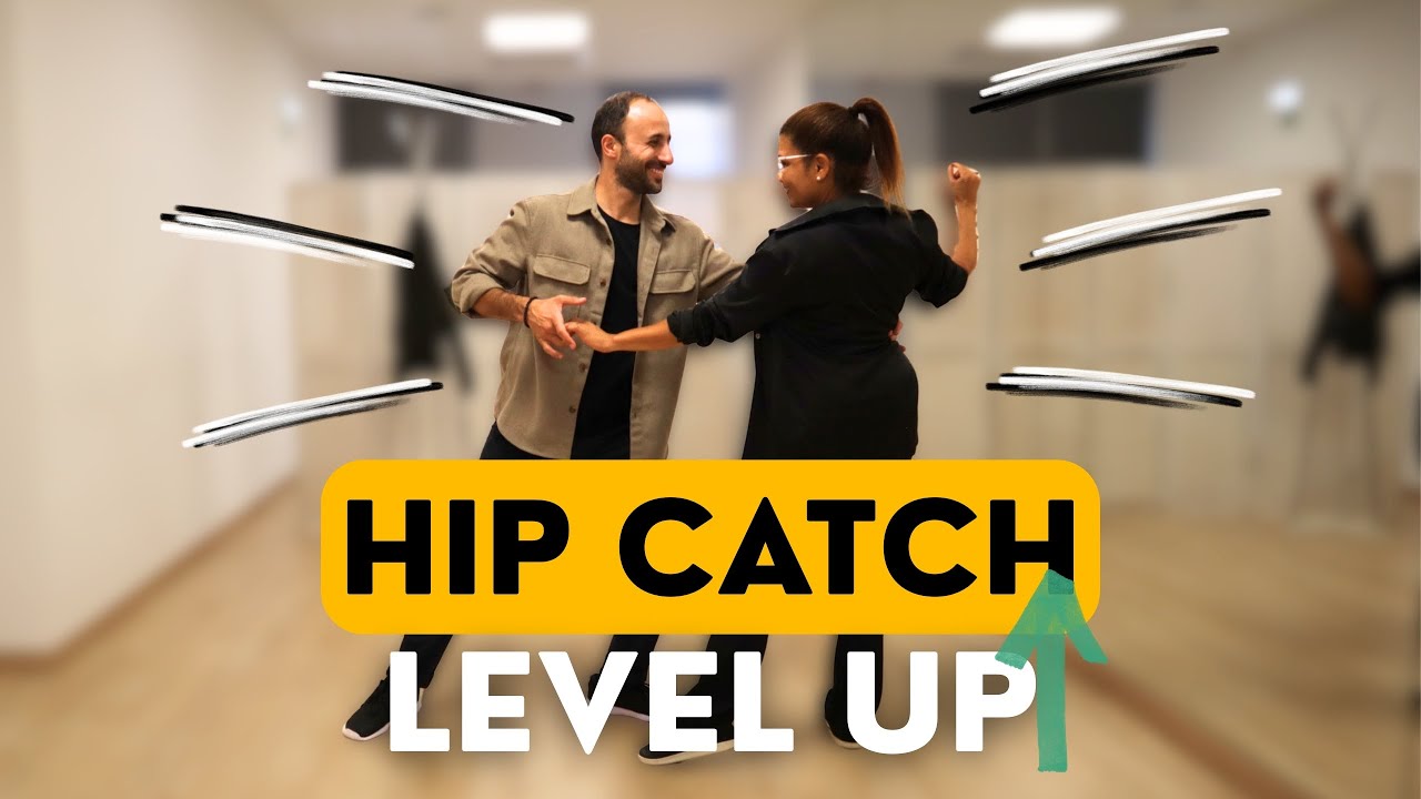 Upgrade Your Hip Catch: Basic + 3 Creative Variations (West Coast Swing)