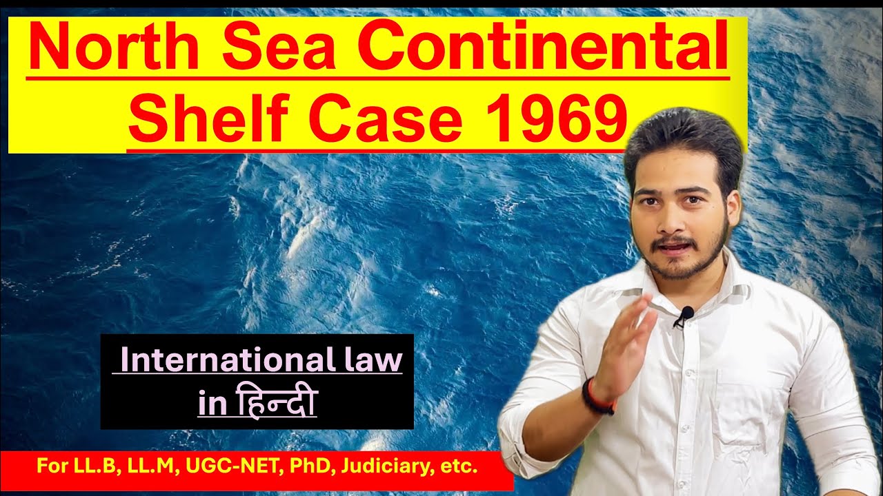 🌍North Sea Continental Shelf Case 1969 - Explained | International Law