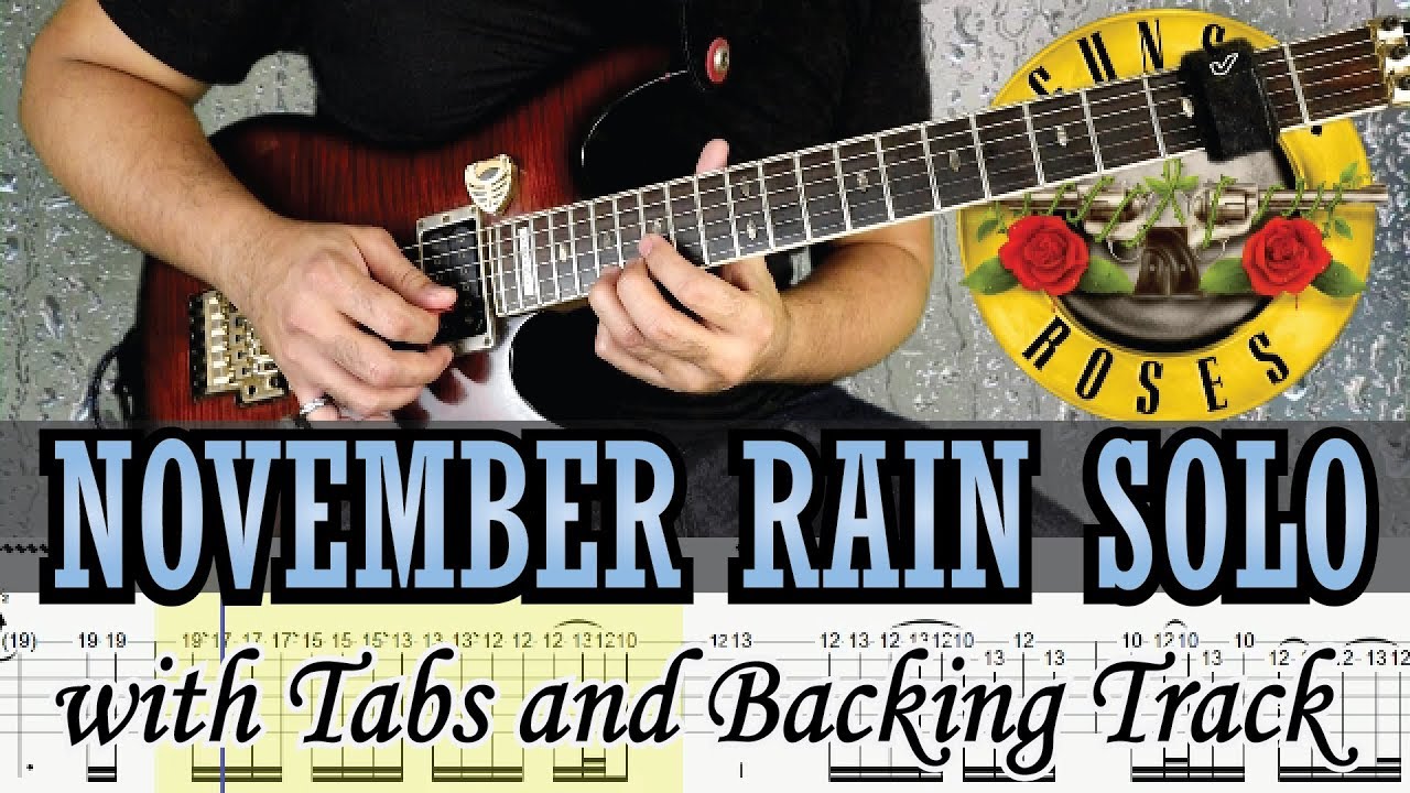 GUNS AND ROSES | NOVEMBER RAIN SOLO with TABS and BACKING TRACK | ALVIN DE LEON (2018)