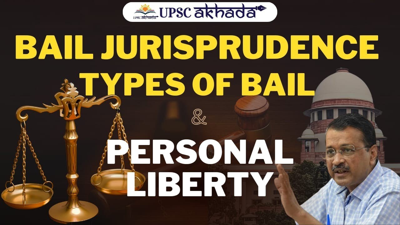Bail Jurisprudence, Types of Bail and Personal Liberty | Polity Class | By Dinesh Sir