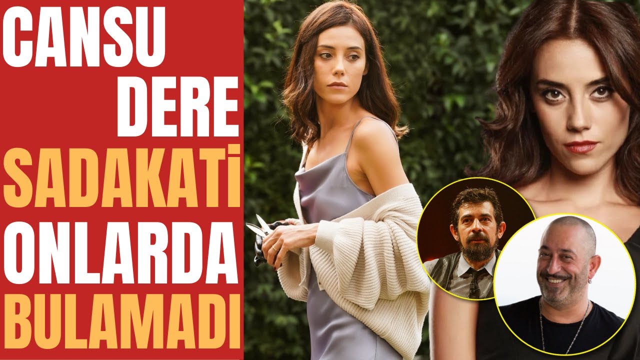 AŞK HAYATI İNSANIN BAHTI GÜZEL OLSUN DEDİRTİYOR | Cansu Dere'nin Dünden Bugüne Aşk Hayatı