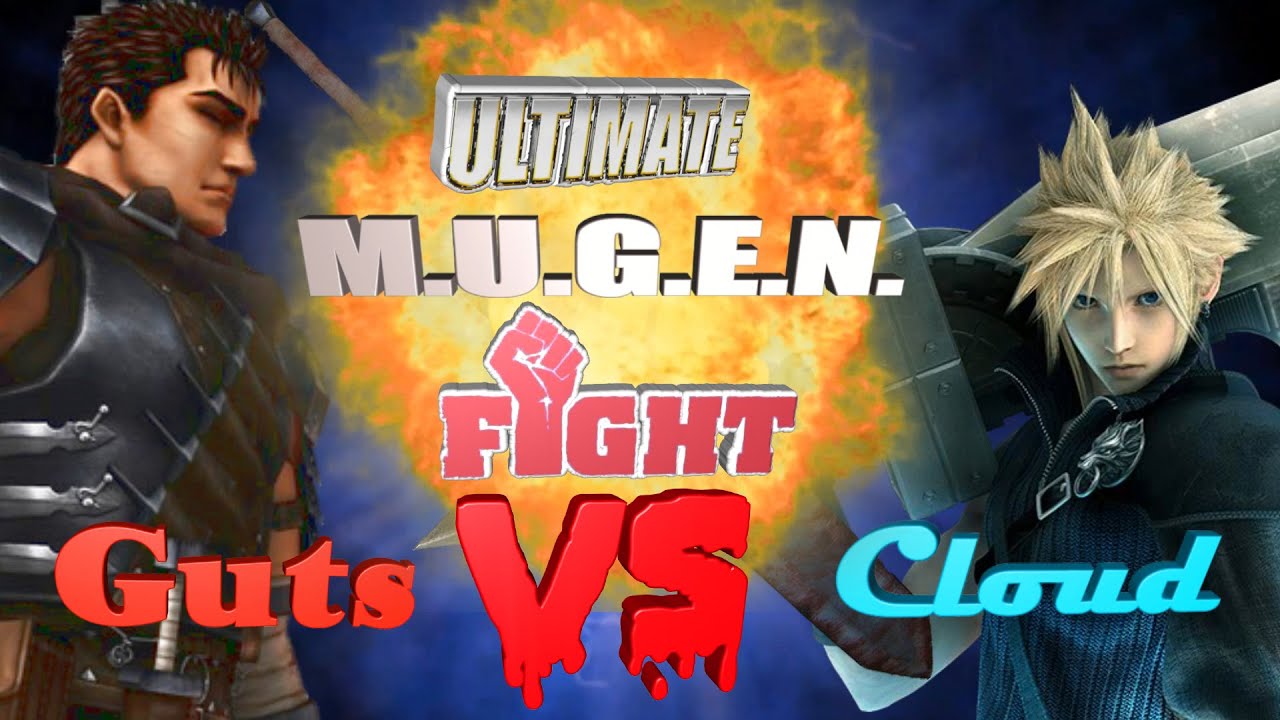 Guts (Berserk) vs Cloud Strife (Final Fantasy VII) Ultimate Mugen Fight + FREE DOWNLOAD
