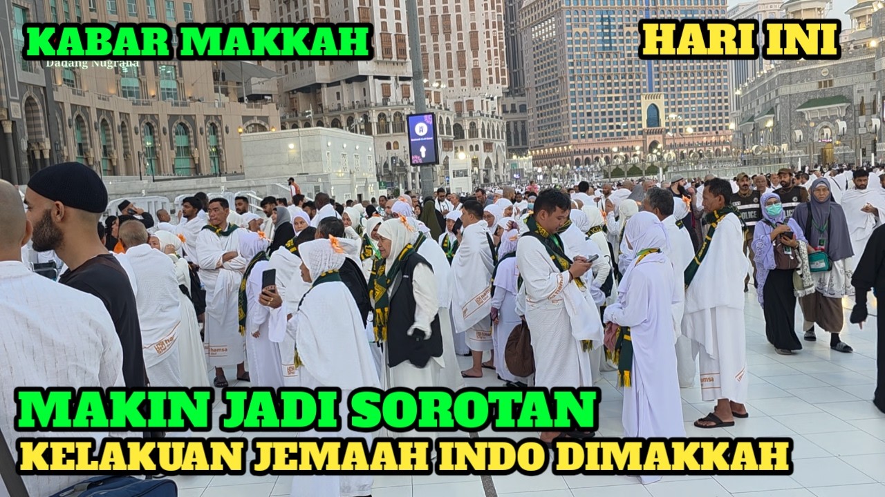 NGEDADAK JADI SOROTAN ‼️ BEGINI YANG DI LAKUKAN JEMAAH INDONESIA DI MAKKAH TADI PAGI